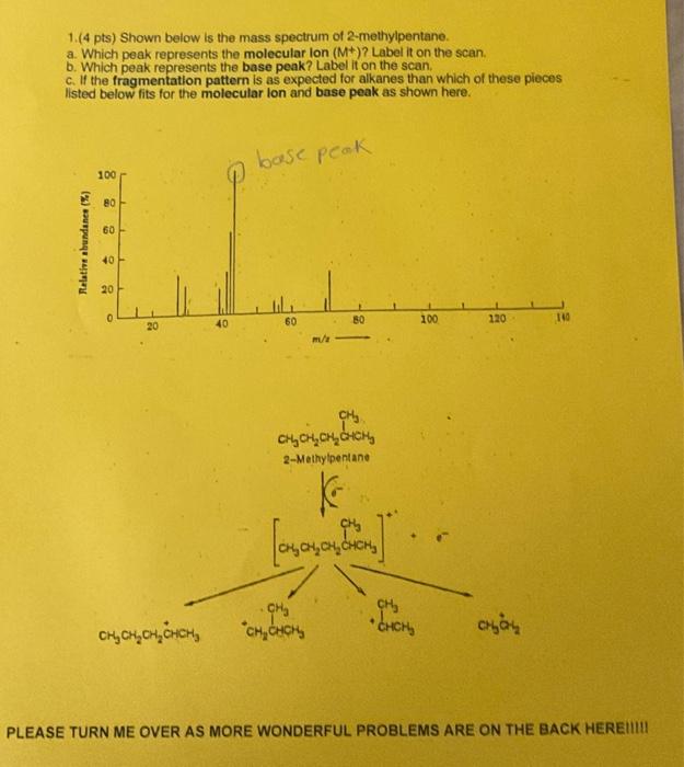 Solved 1 4 Pts Shown Below Is The Mass Spectrum Of