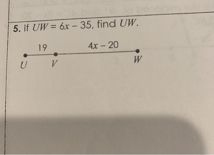 5 If Uw 6x 35 Find Uw 4x 20 19 W V U Chegg 