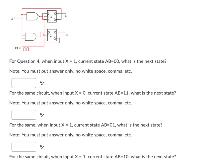 Solved Q C B To Clk Jl For Question 4 When Input X 1 Chegg Com