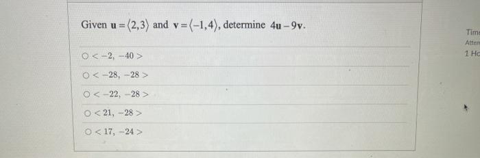 Solved Given U 2 3 And V 1 4 Determine 4u 9v Chegg Com