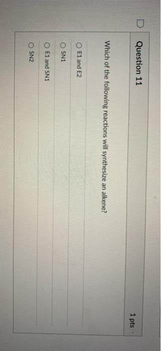 Solved Question 11 1 pts Which of the following reactions | Chegg.com