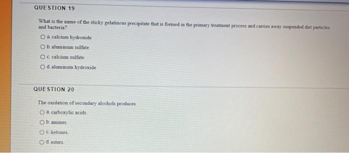 Solved QUESTION 16 Biochemical oxygen demand (BOD) is a. low | Chegg.com