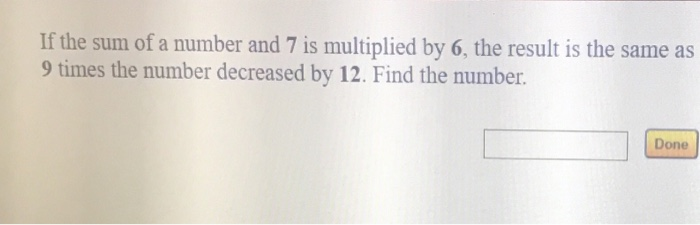 solved-if-the-sum-of-a-number-and-7-is-multiplied-by-6-the-chegg