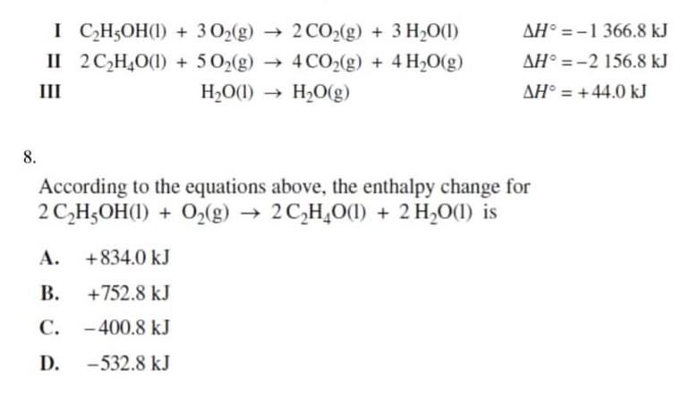 Solved AH 1 366.8 kJ I CH OH 1 3 O2 g 2 CO2 g 3