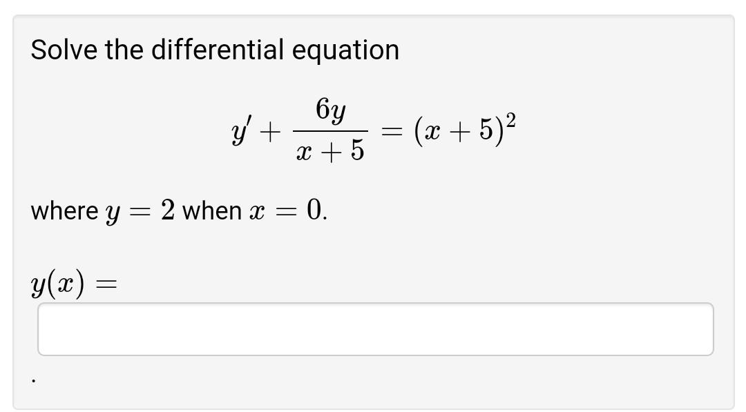 Solved Solve The Differential Equation Y′x56yx52 Where 7828