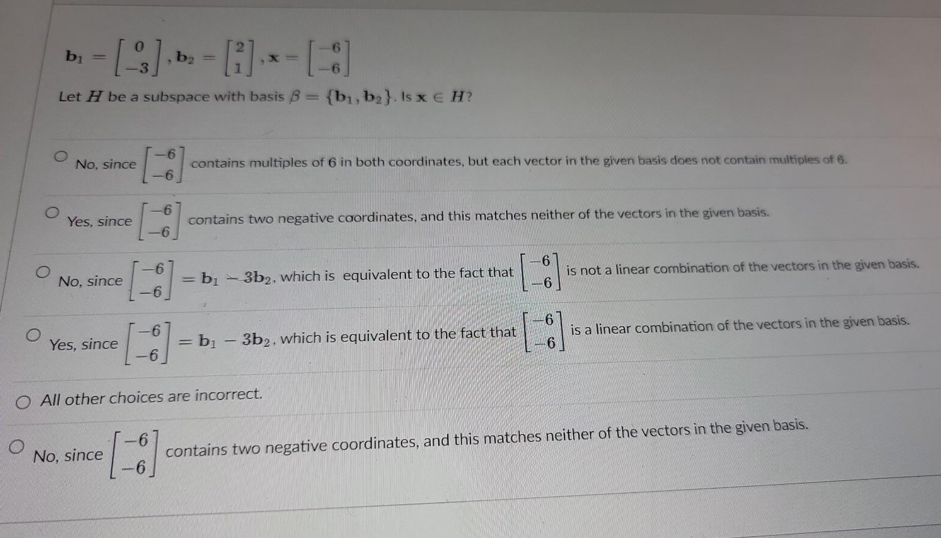 Solved B1=[0−3],b2=[21],x=[−6−6] Let H Be A Subspace With | Chegg.com