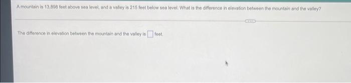 Solved A mountain is 13,808 feet above sea level, and a | Chegg.com