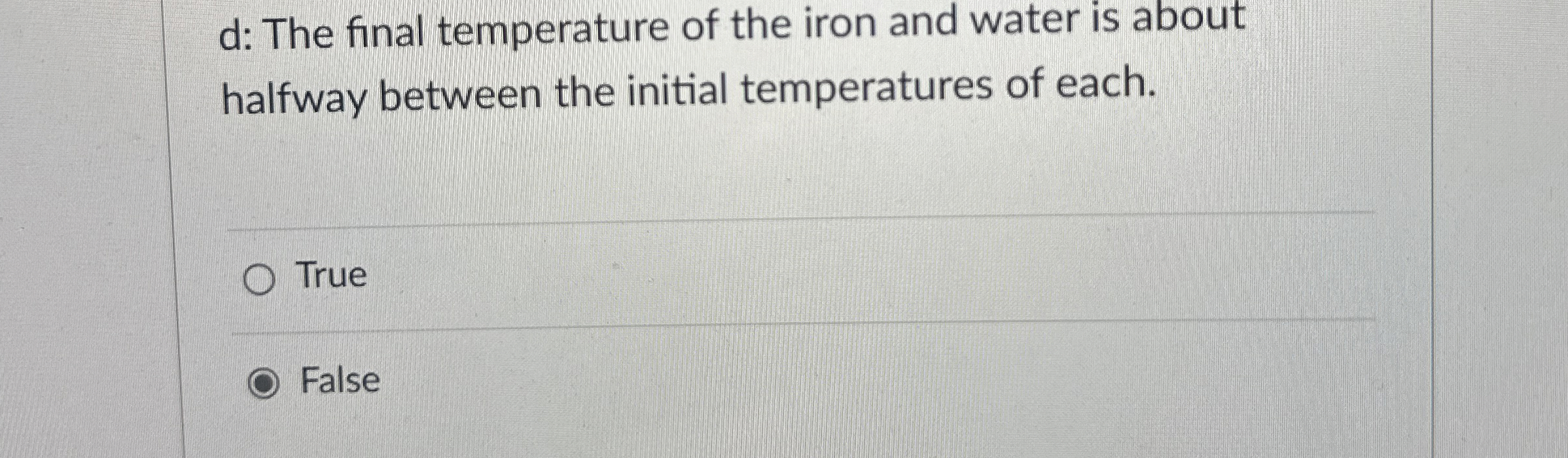 Solved d ﻿: The final temperature of the iron and water is | Chegg.com