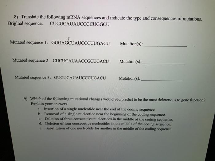 Solved 8) Translate the following mRNA sequences and | Chegg.com