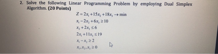 Solved 2. Solve the following Linear Programming Problem by | Chegg.com