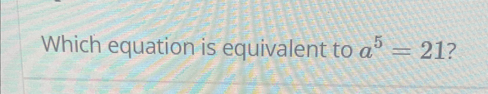 is 5 7 and 15 21 equivalent
