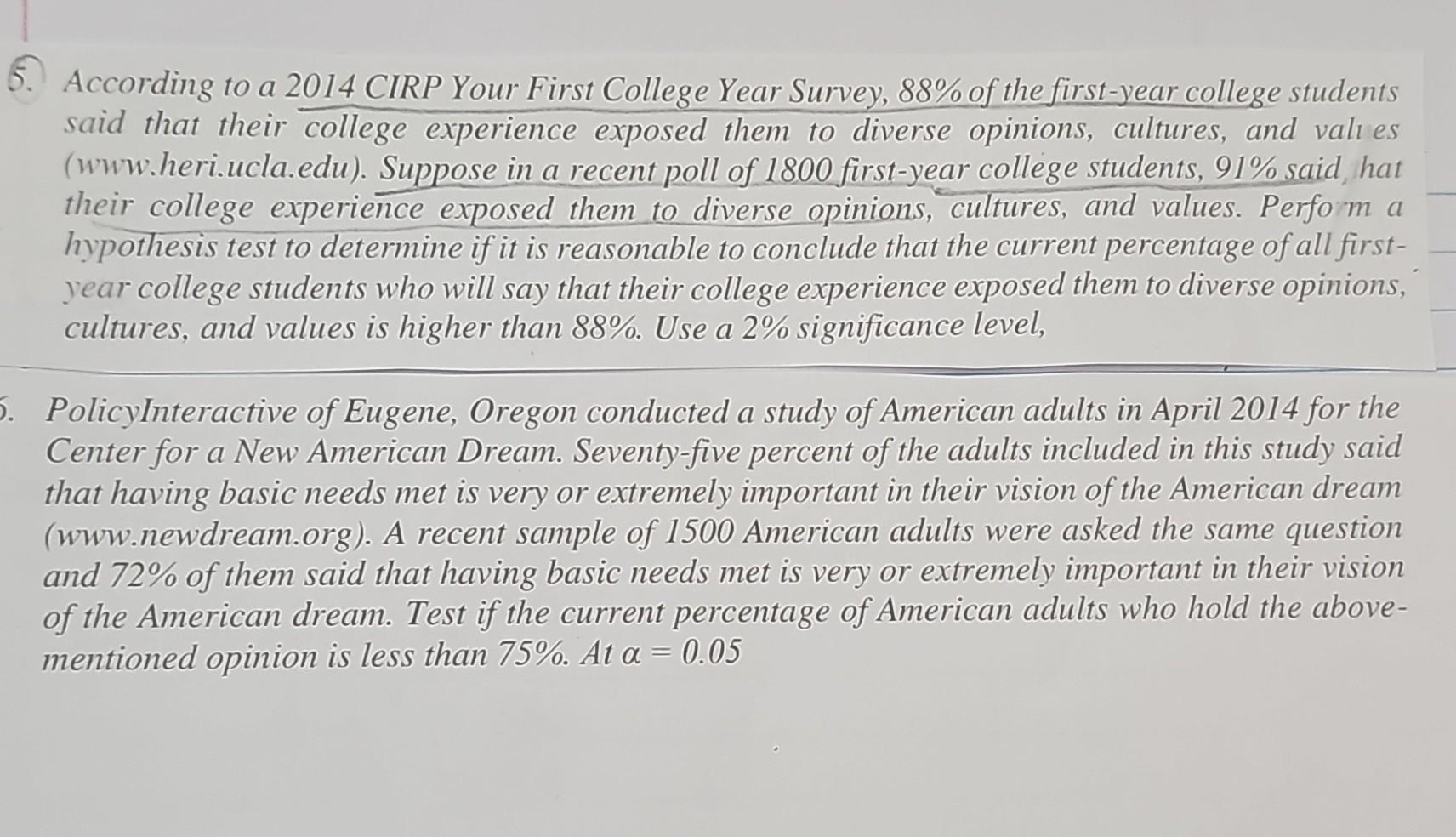 Solved According to a 2014 CIRP Your First College Year | Chegg.com