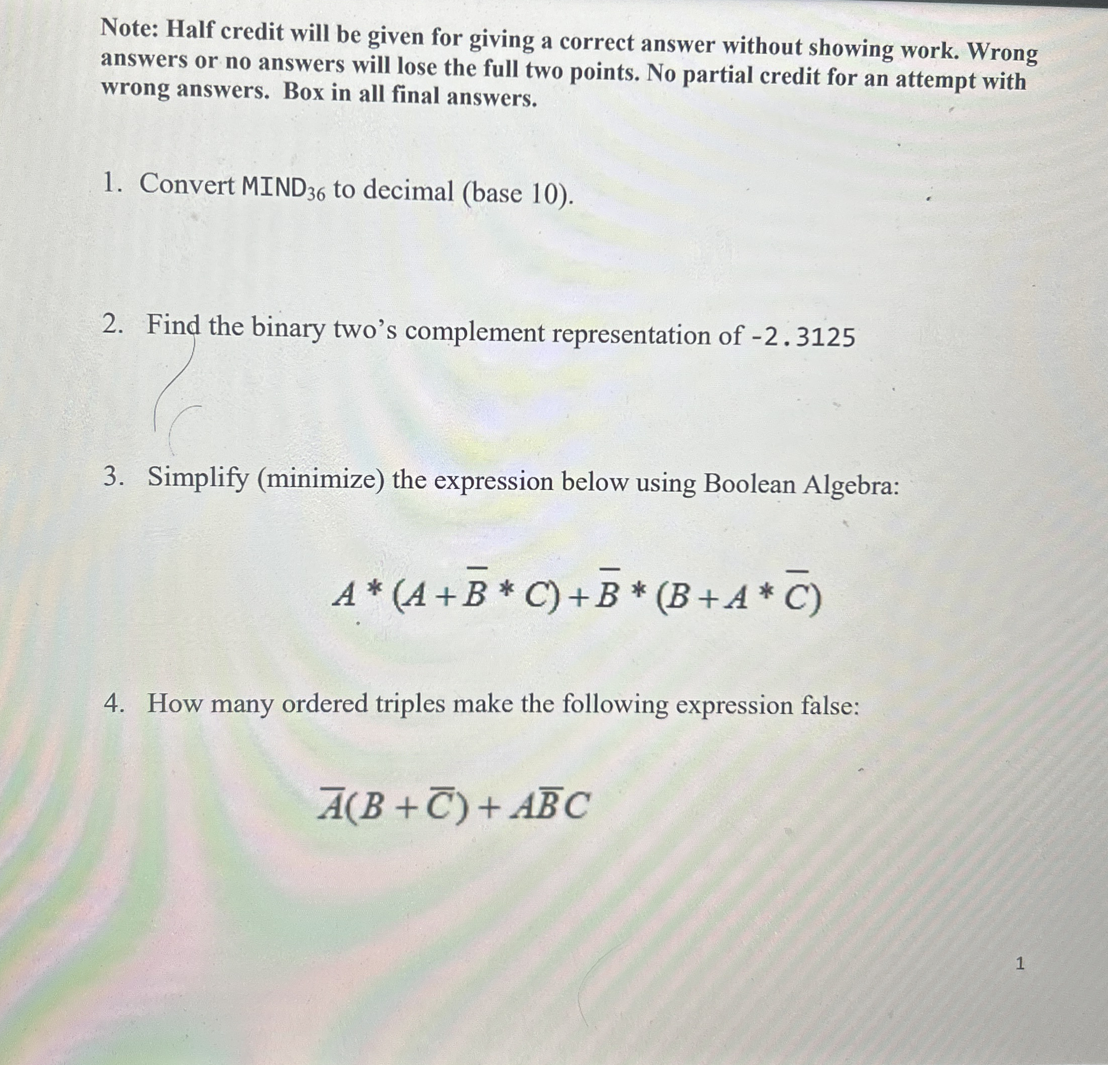 Solved Note: Half credit will be given for giving a correct | Chegg.com