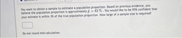 Solved You want to obtain a sample to estimate a population | Chegg.com