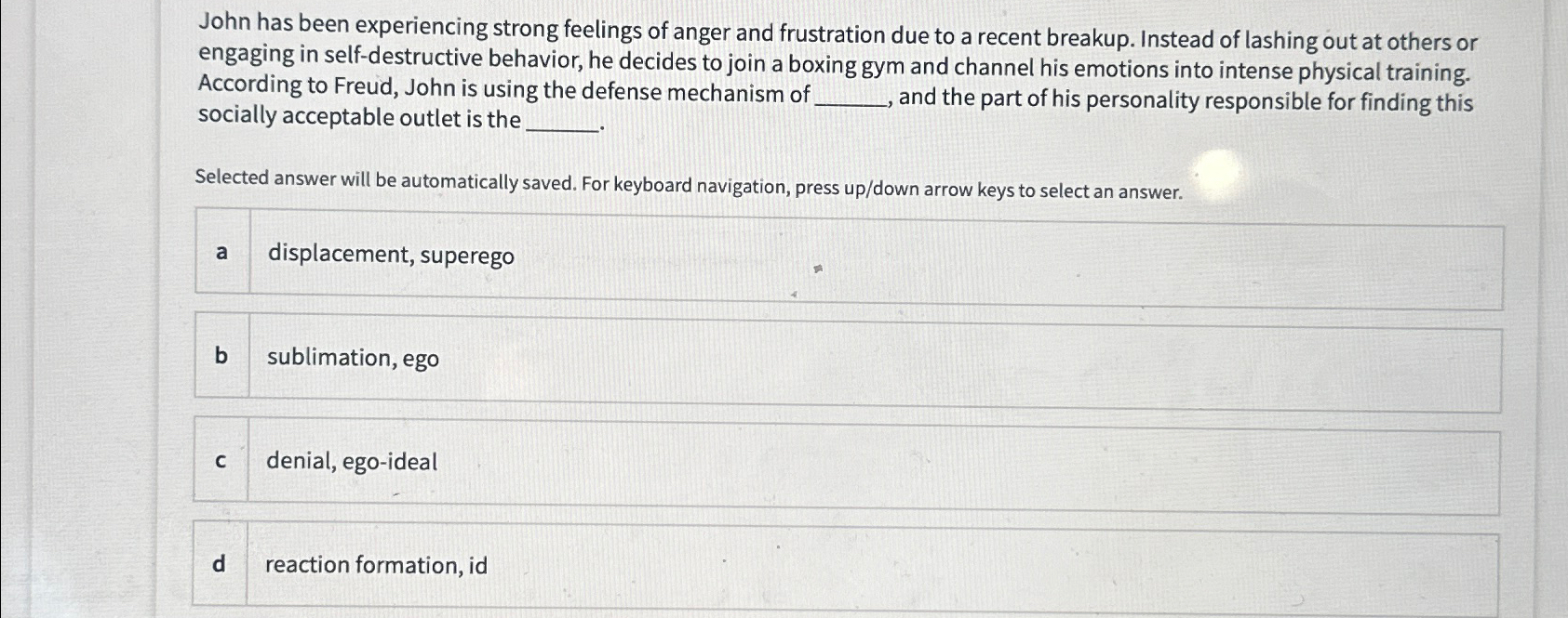 Solved John has been experiencing strong feelings of anger | Chegg.com