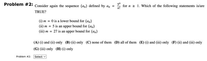 Solved 2: Consider again the sequence {an} defined by | Chegg.com