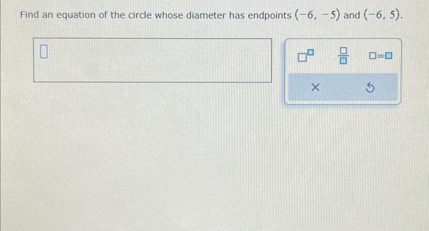 Solved Find an equation of the circle whose diameter has | Chegg.com