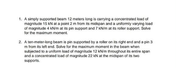 Solved 1. A simply supported beam 12 meters long is carrying | Chegg.com