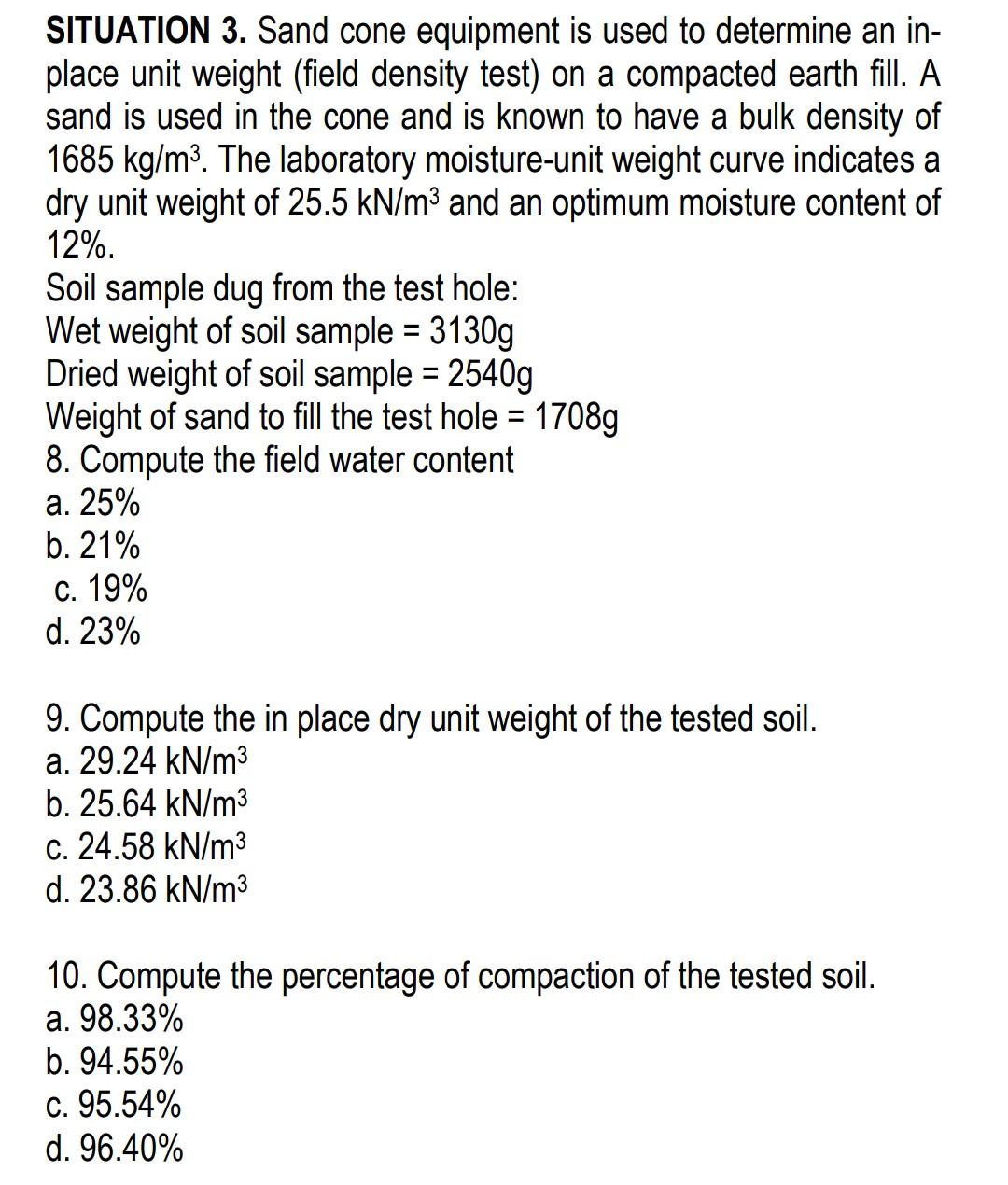 Solved SITUATION 3. Sand cone equipment is used to determine