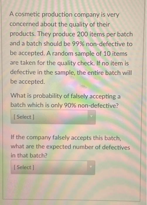 Solved A cosmetic production company is very concerned about | Chegg.com