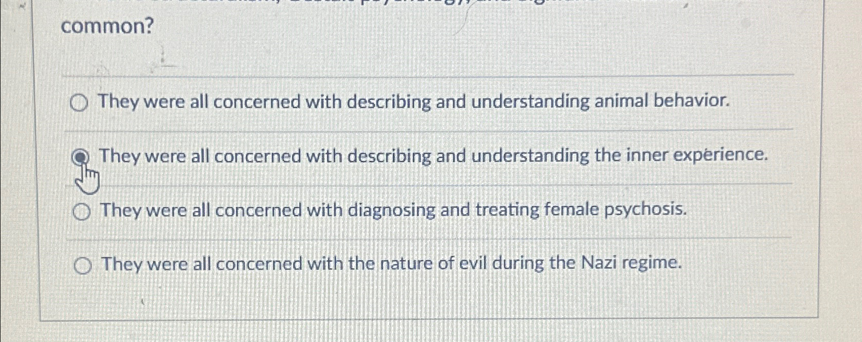 Solved common?They were all concerned with describing and | Chegg.com