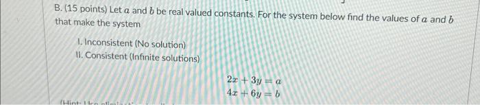 Solved B. (15 Points) Let A And B Be Real Valued Constants. | Chegg.com