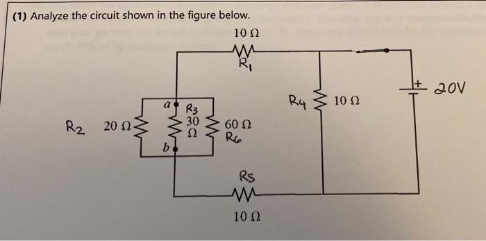 Solved (1) Analyze the circuit shown in the figure below. | Chegg.com