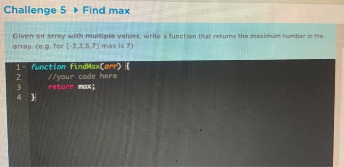 Solved Challenge 5 Find max Glven an array with multiple | Chegg.com