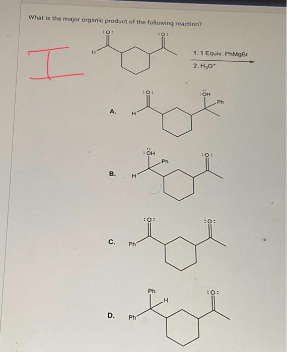 Solved What is the major organic product of the following | Chegg.com
