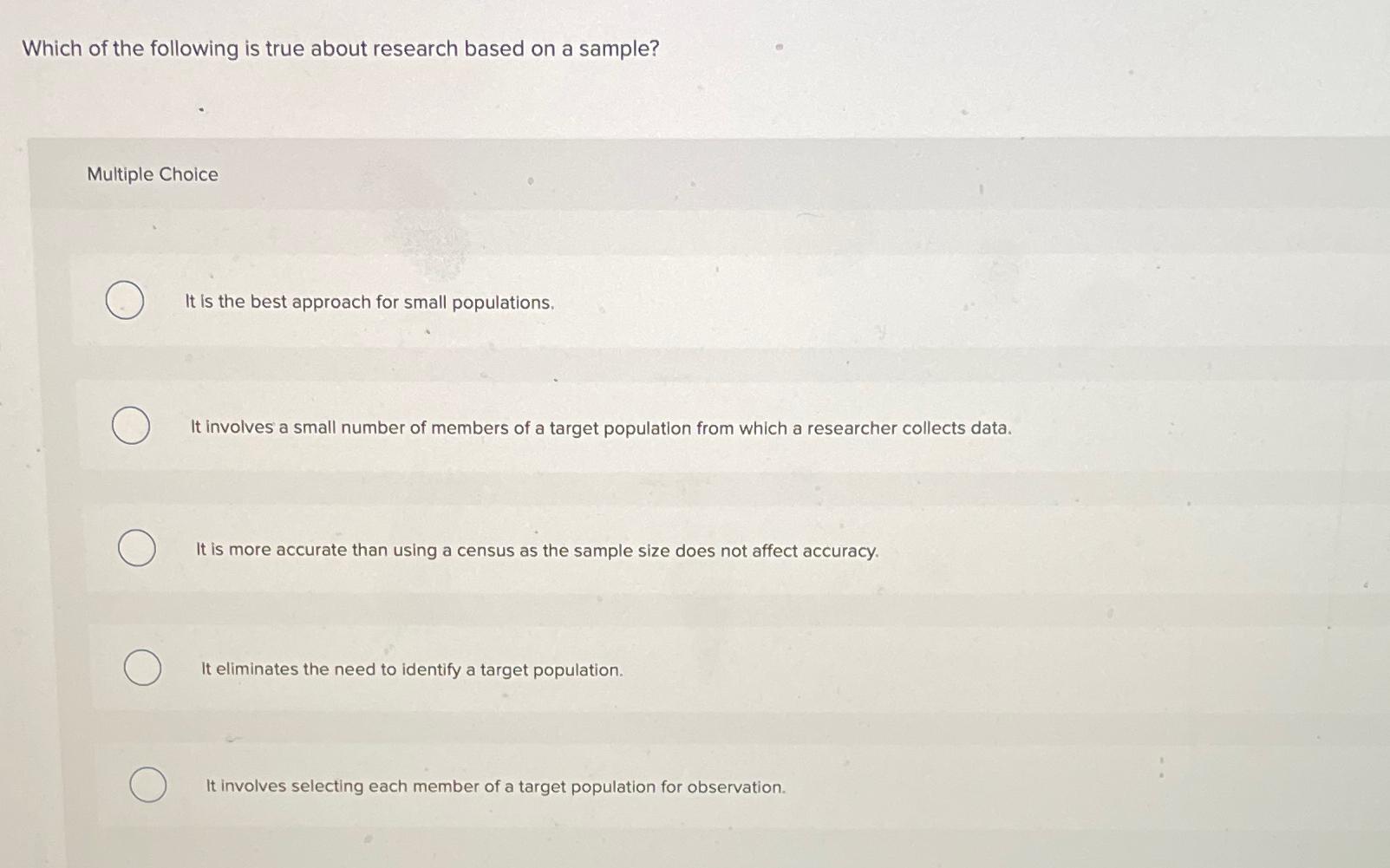 Solved Which of the following is true about research based | Chegg.com