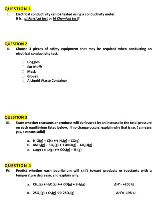 Solved QUESTION 1 1. Electrical conductivity can be tested
