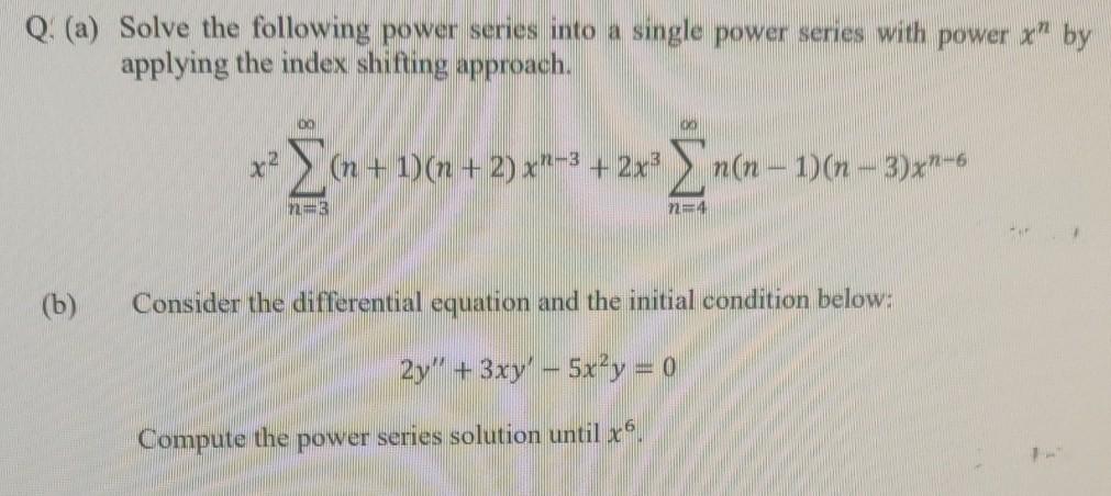 Solved Q: (a) Solve the following power series into a single | Chegg.com