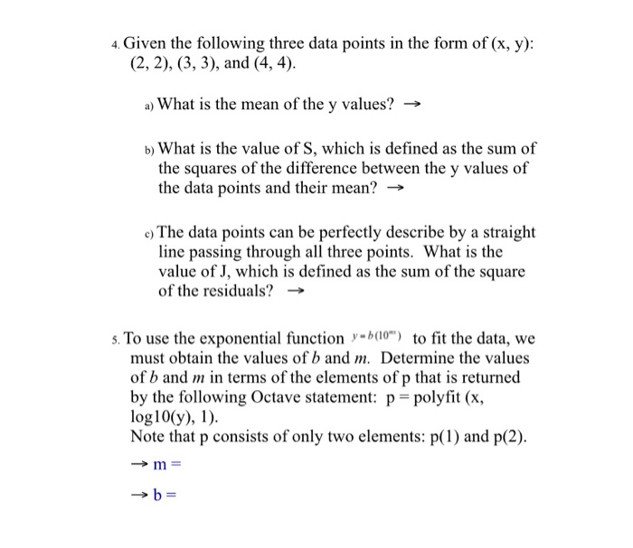Solved 4. Given the following three data points in the form | Chegg.com