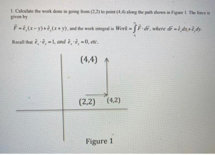 Solved 1 Calculate The Work Done In Going From 2 2 To Chegg Com