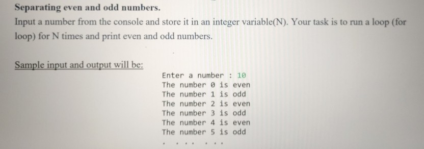 Solved Separating even and odd numbers. Input a number from | Chegg.com
