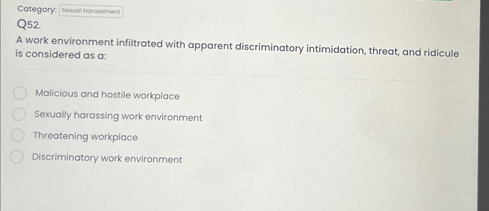 Solved Category Sexual HarassmentQ52.A work environment