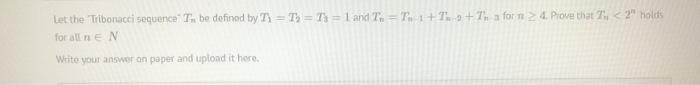 Solved Let the Tribonacci sequence Tl be defined by 7) = T) | Chegg.com