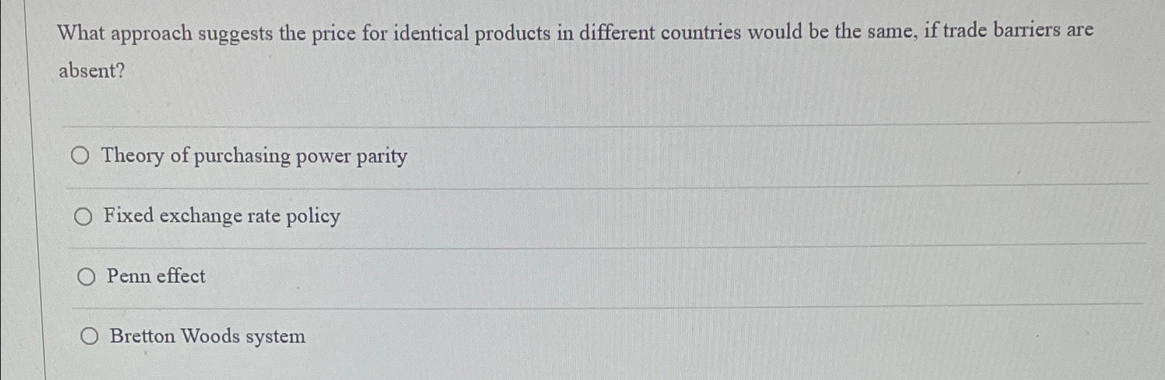 Solved What approach suggests the price for identical | Chegg.com