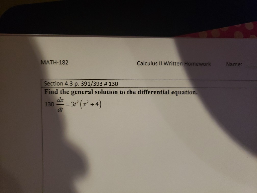 Solved MATH-182 Calculus II Written Homework Name: Section | Chegg.com