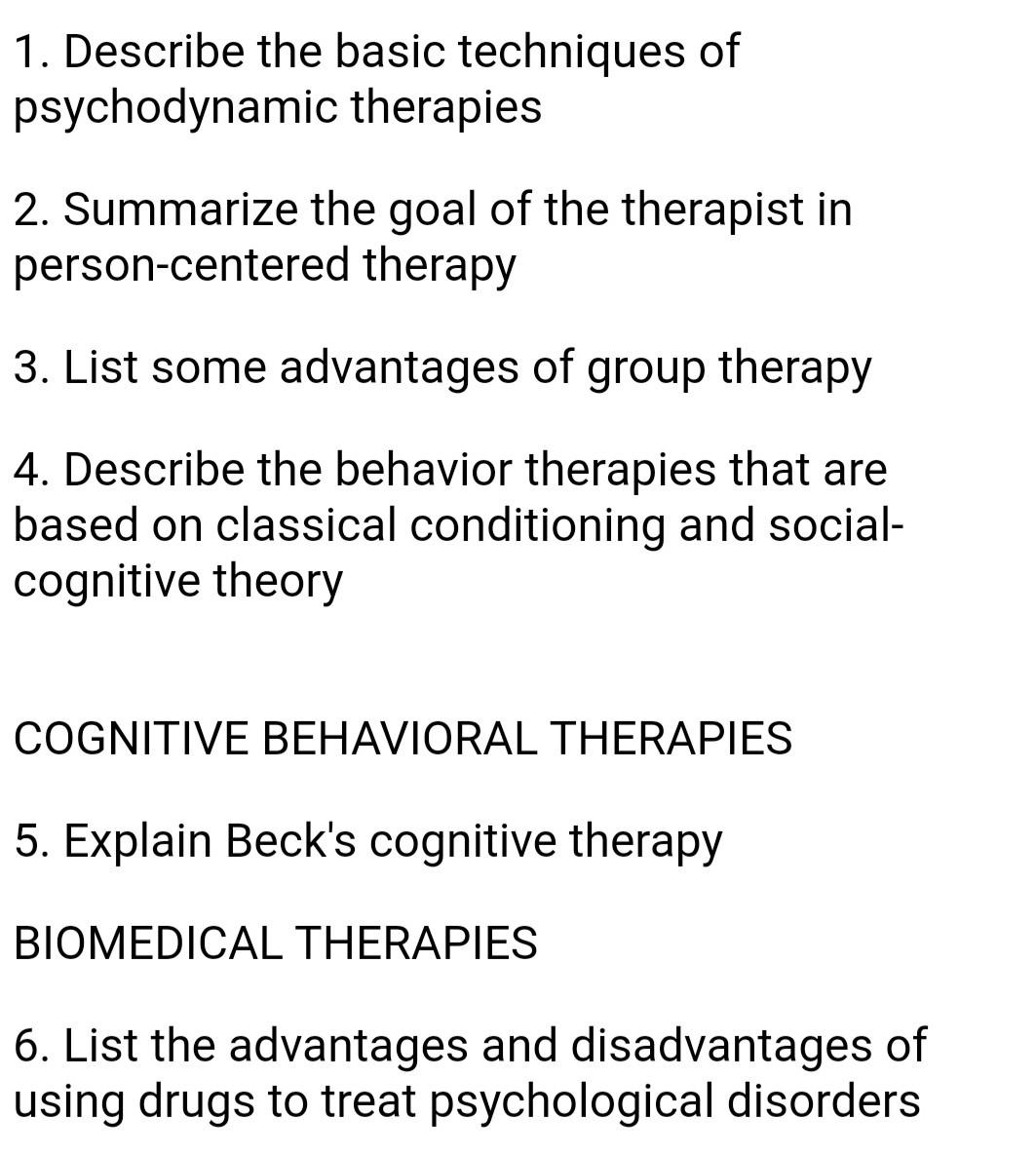Solved 1. Describe the basic techniques of psychodynamic | Chegg.com