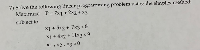 Solved 7) Solve the following linear programming problem | Chegg.com
