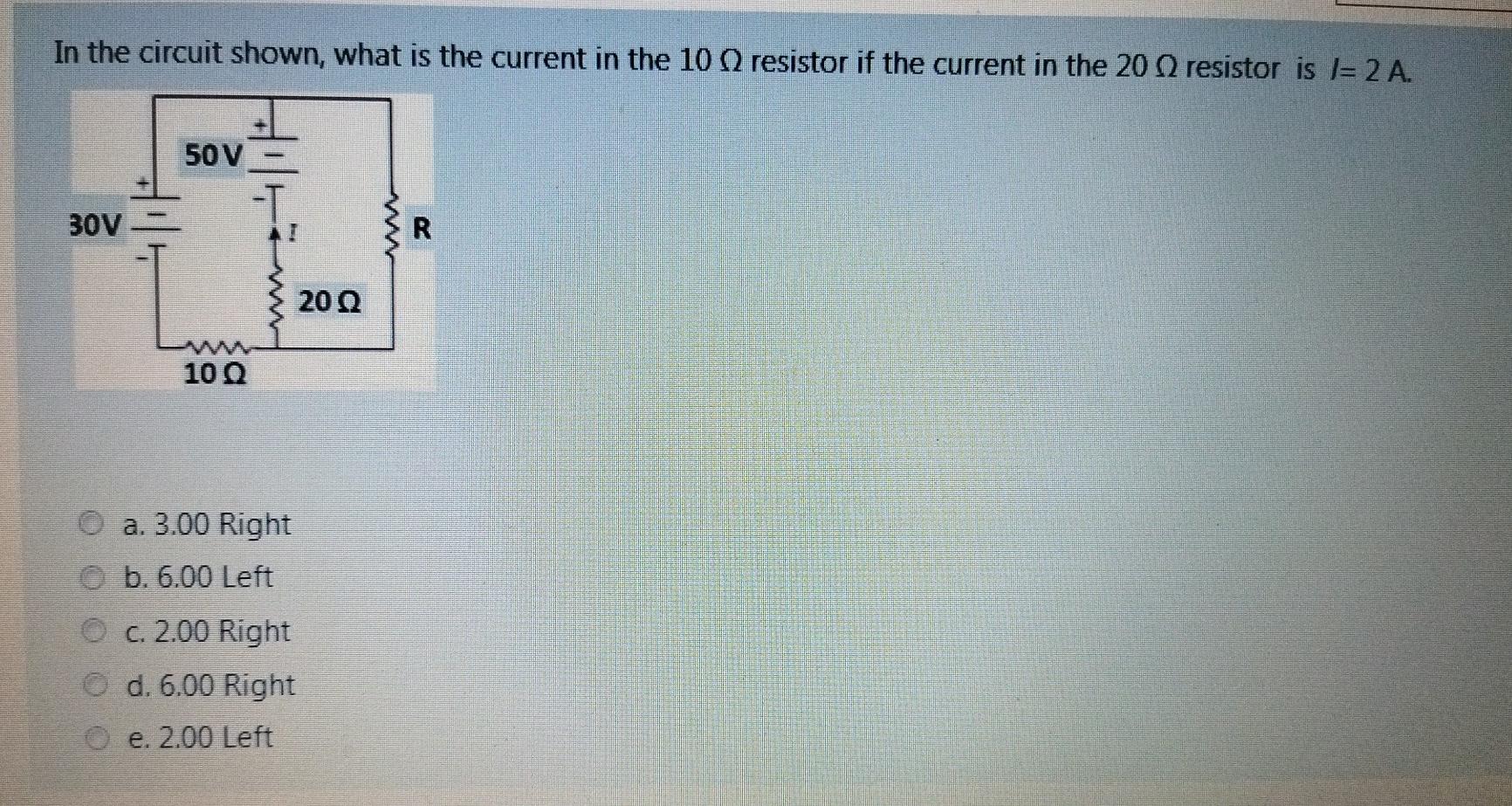 Solved In the circuit shown, what is the current in the 10 | Chegg.com