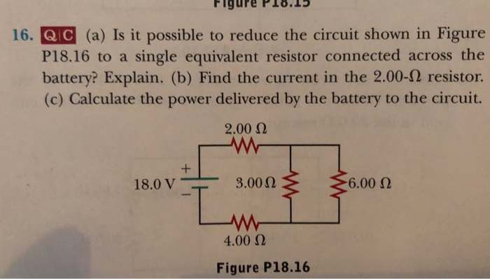 Solved 16. QC (a) Is it possible to reduce the circuit shown | Chegg.com
