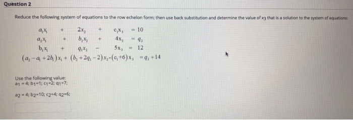 Solved Question 2 + + Reduce the following system of | Chegg.com