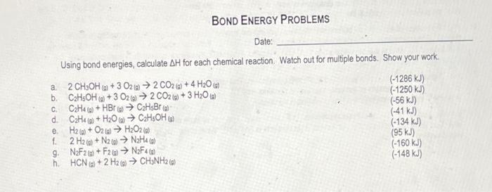 Using Bond Energies, Calculate H For Each Chemical | Chegg.com