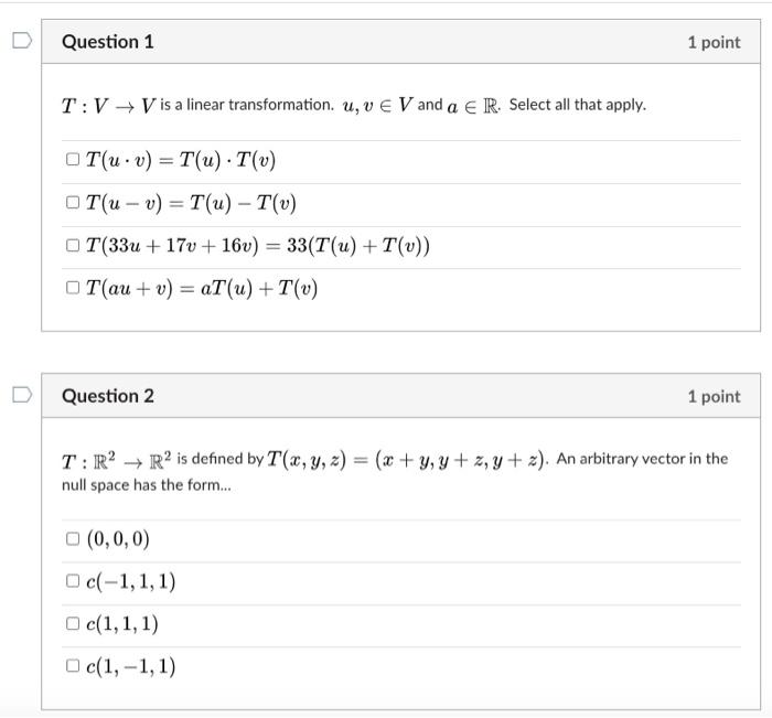 Solved Question 1 1 Point T V V Is A Linear Transformat Chegg Com