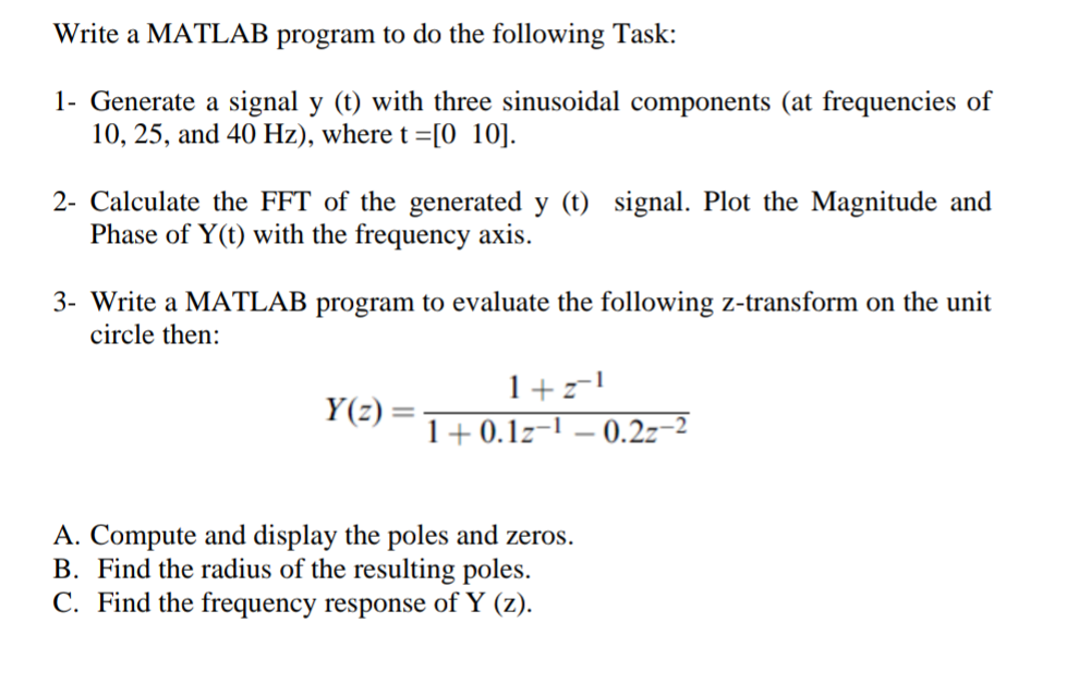 Solved Write a MATLAB program to do the following Task: 1- | Chegg.com