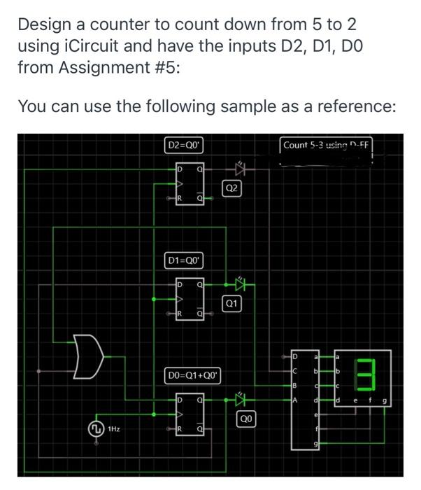 Solved Design a counter to count down from 5 to 2 using | Chegg.com
