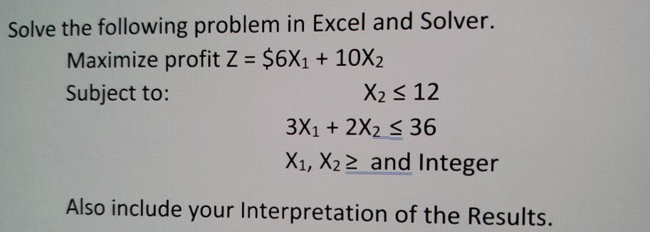 Solved Solve the following problem in Excel and Solver. | Chegg.com