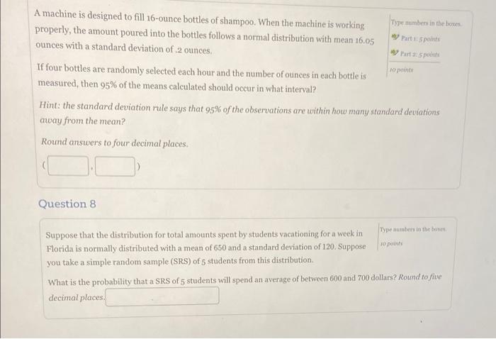 Solved A Machine Is Designed To Fill 16 ounce Bottles Of Chegg